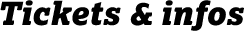 tickets & infos